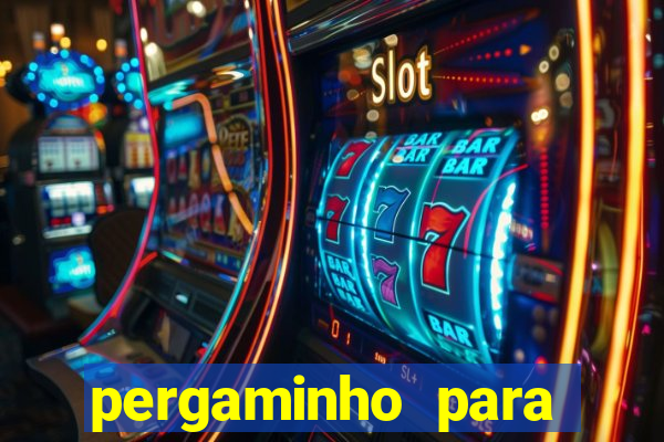 pergaminho para escrever dentro